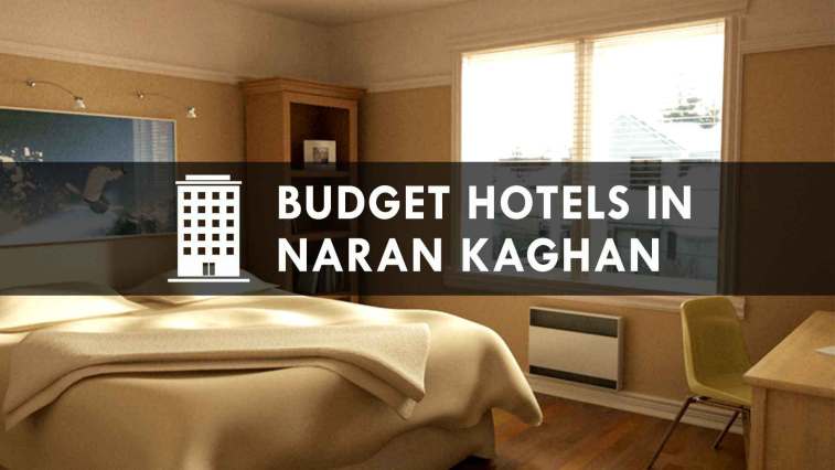 Budgeted Hotels in Naran Kaghan-guestkor_com
