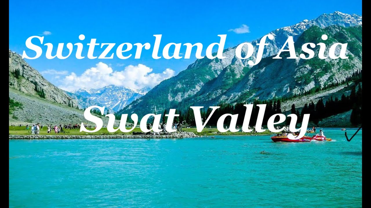 SWAT Valley Documentary “Switzerland of the East” kpk pakistan-guestkor_com