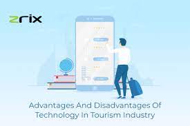 The Advantages and Disadvantages of Technology on Tourism-guestkor_com