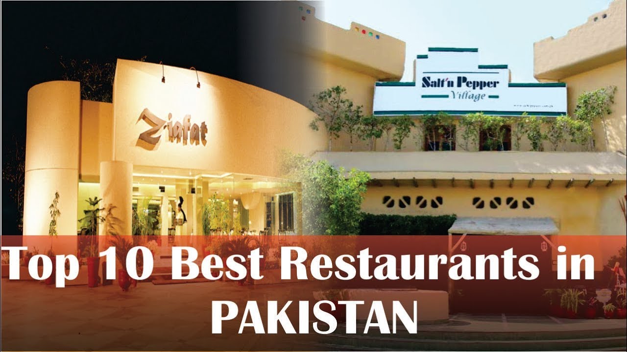Top 10 Best Restaurants in Pakistan-guestkor_com