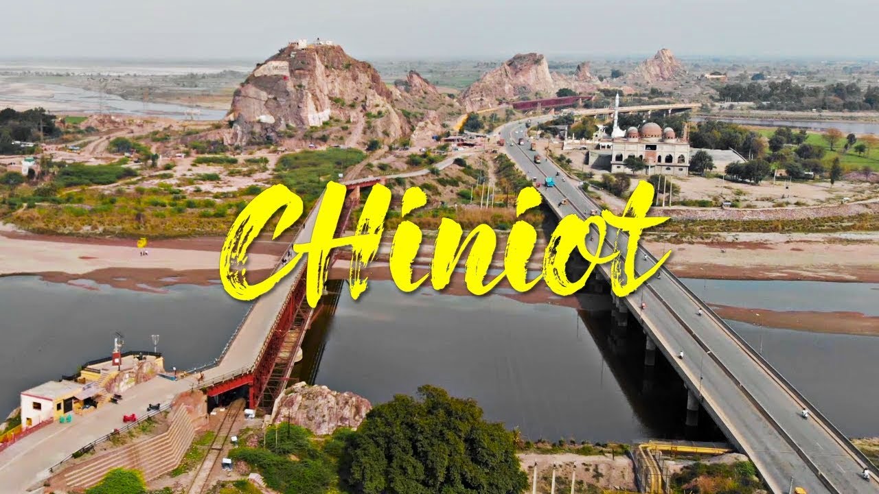 Top 5 Places to Visit in Chiniot, Punjab Pakistan-guestkor_com