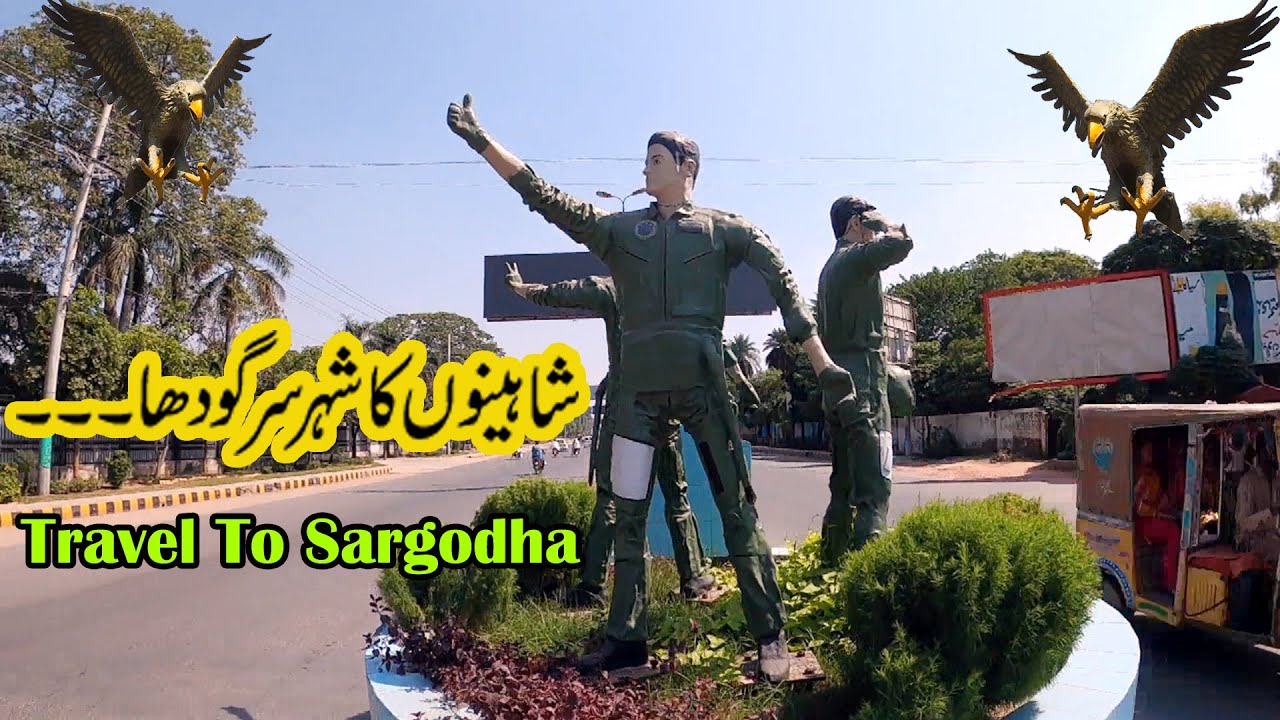 Top 5 Places to Visit in Sargodha, Punjab Pakistan-guestkor_com
