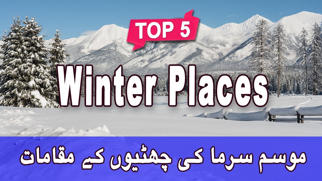 Top 5 Winter Places in Pakistan-guestkor_com